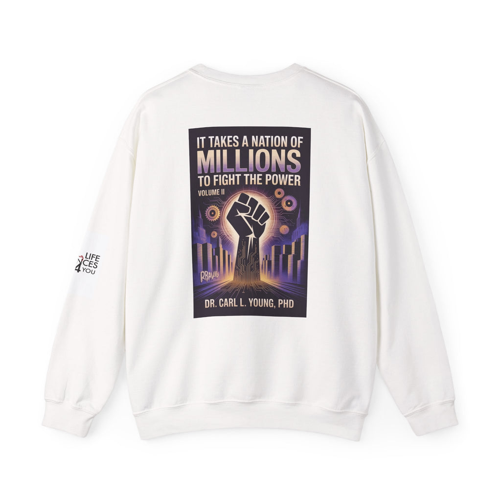 Crewneck Sweatshirt — “It Takes a Nation of Millions to Fight the Power” Fist Graphic