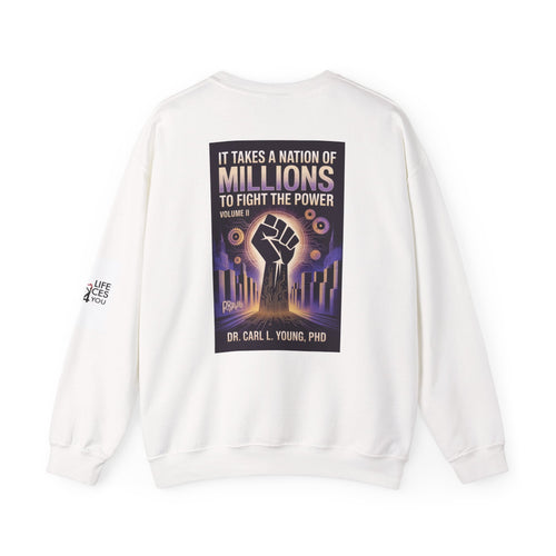 Crewneck Sweatshirt — “It Takes a Nation of Millions to Fight the Power” Fist Graphic