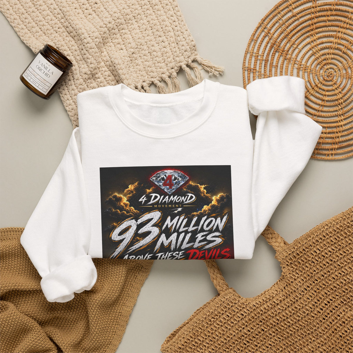 Crewneck Sweatshirt — "93 Million Miles Above These Devils" Motivational Graphic