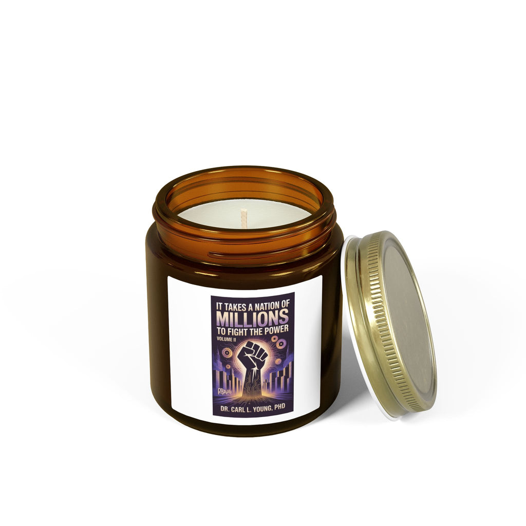 Coconut Apricot Soy Candle — "It Takes a Nation of Millions to Fight the Power" Inspirational Jar (4oz, 9oz)