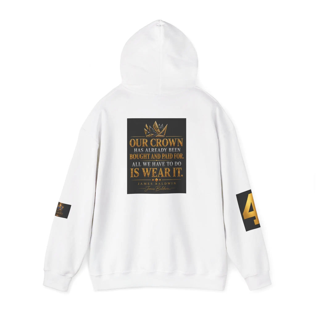 Broken Bespoke Hoodie — "Our Crown has Already Been Bought and Paid For" Inspirational Streetwear Printify