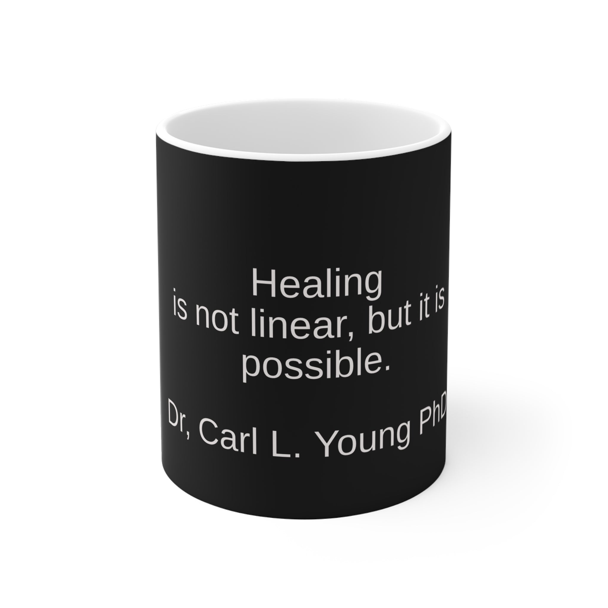 Inspirational Healing Quote Mug — "Healing is not linear, but it is possible."