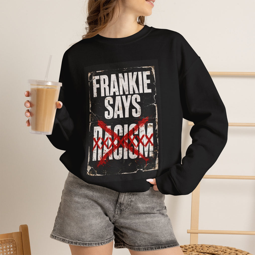 Frankie Says Relaxed Crewneck Sweatshirt