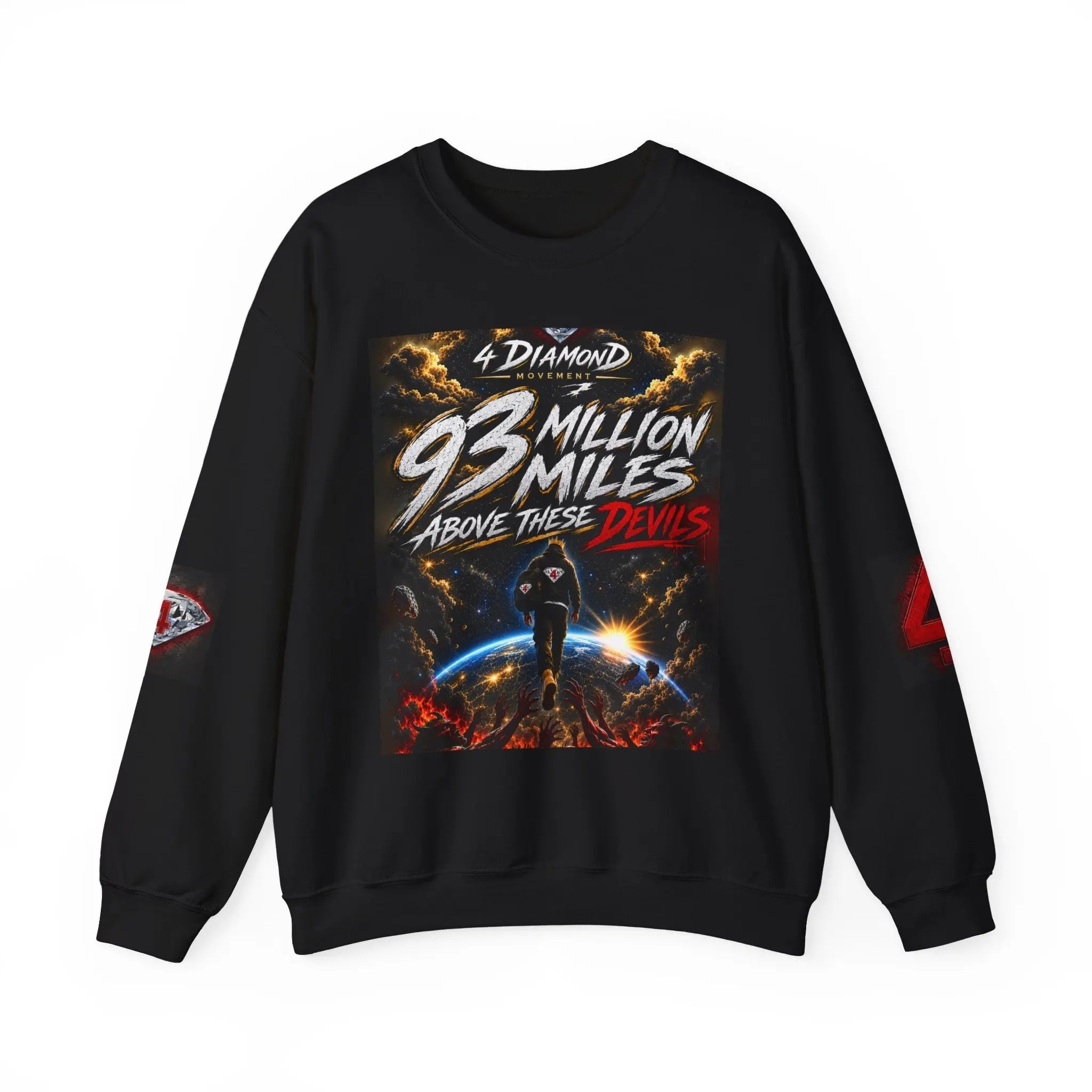 Crewneck Sweatshirt — "93 Million Miles Above These Devils" Motivational Graphic Printify