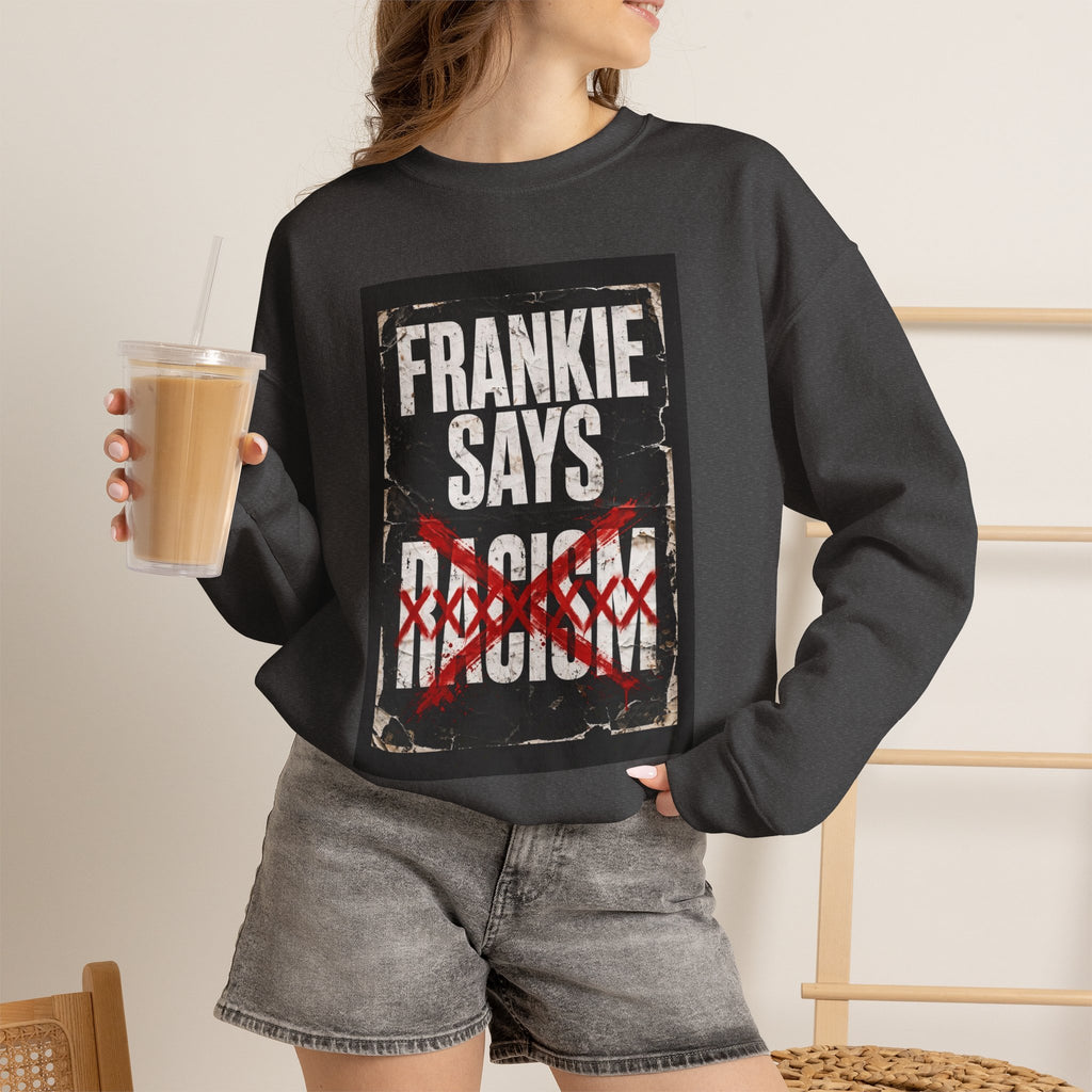 Frankie Says Relaxed Crewneck Sweatshirt
