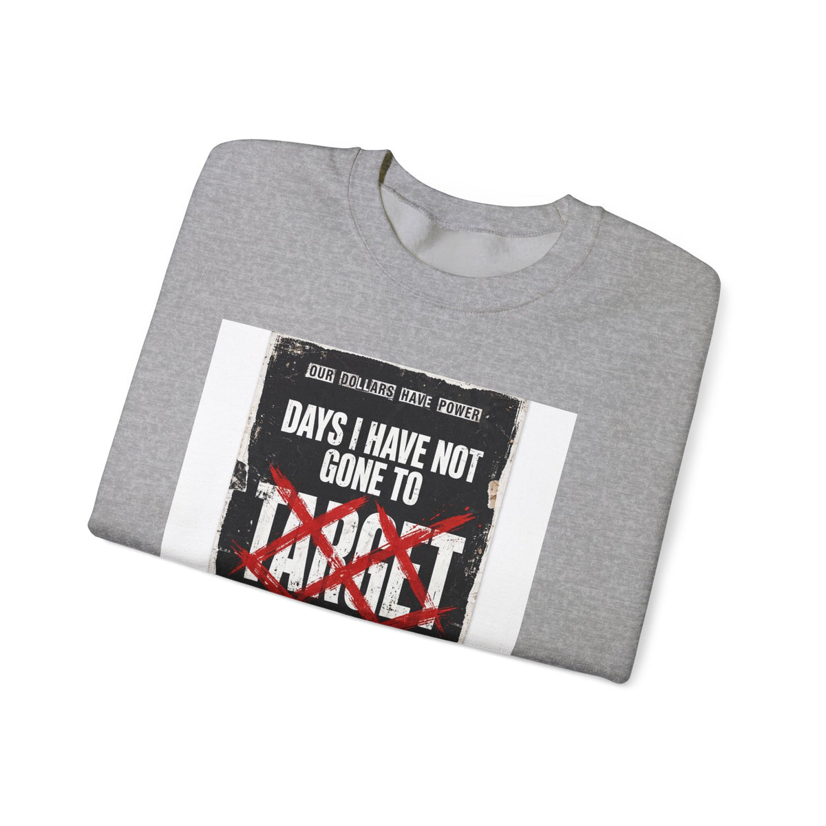 Boycott "Target" Every Dollar Is A Vote Distressed Crewneck Sweatshirt