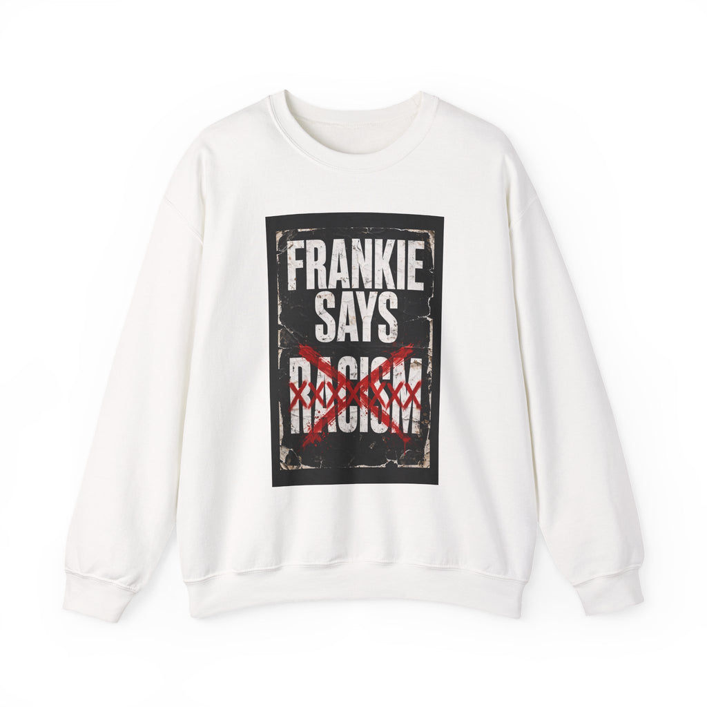 Frankie Says Relaxed Crewneck Sweatshirt