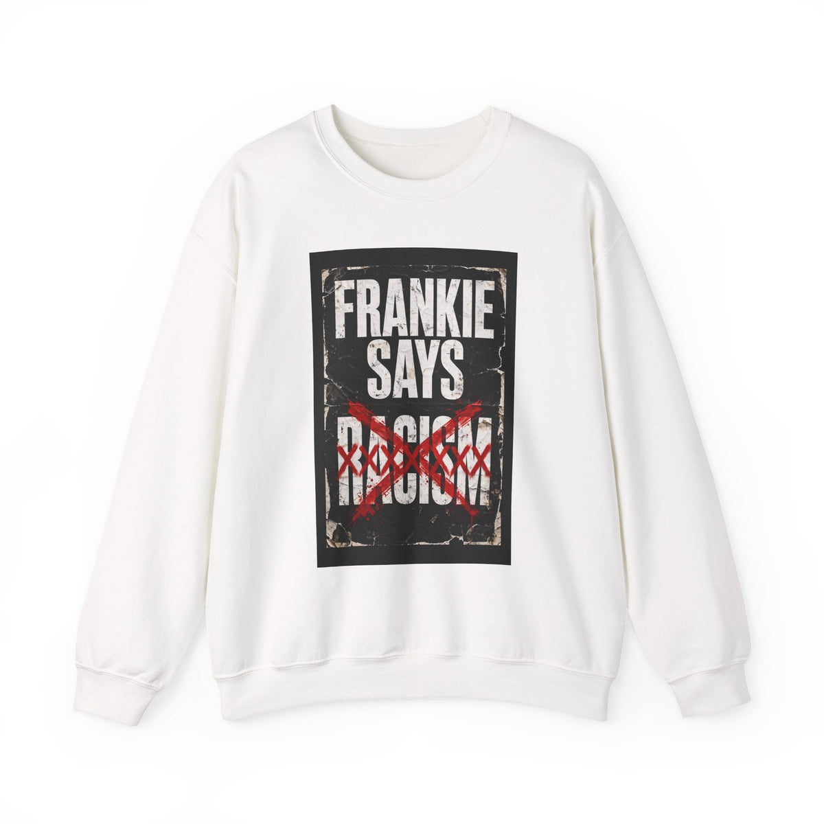 Frankie Says Relaxed Crewneck Sweatshirt