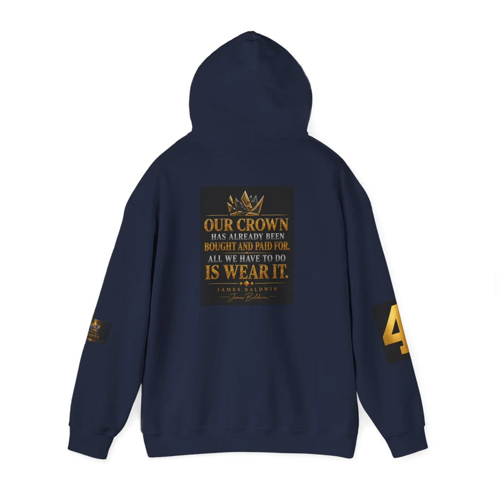 Broken Bespoke Hoodie — "Our Crown has Already Been Bought and Paid For" Inspirational Streetwear Printify