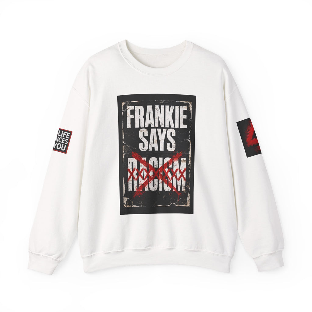 Frankie Says Relaxed Crewneck Sweatshirt