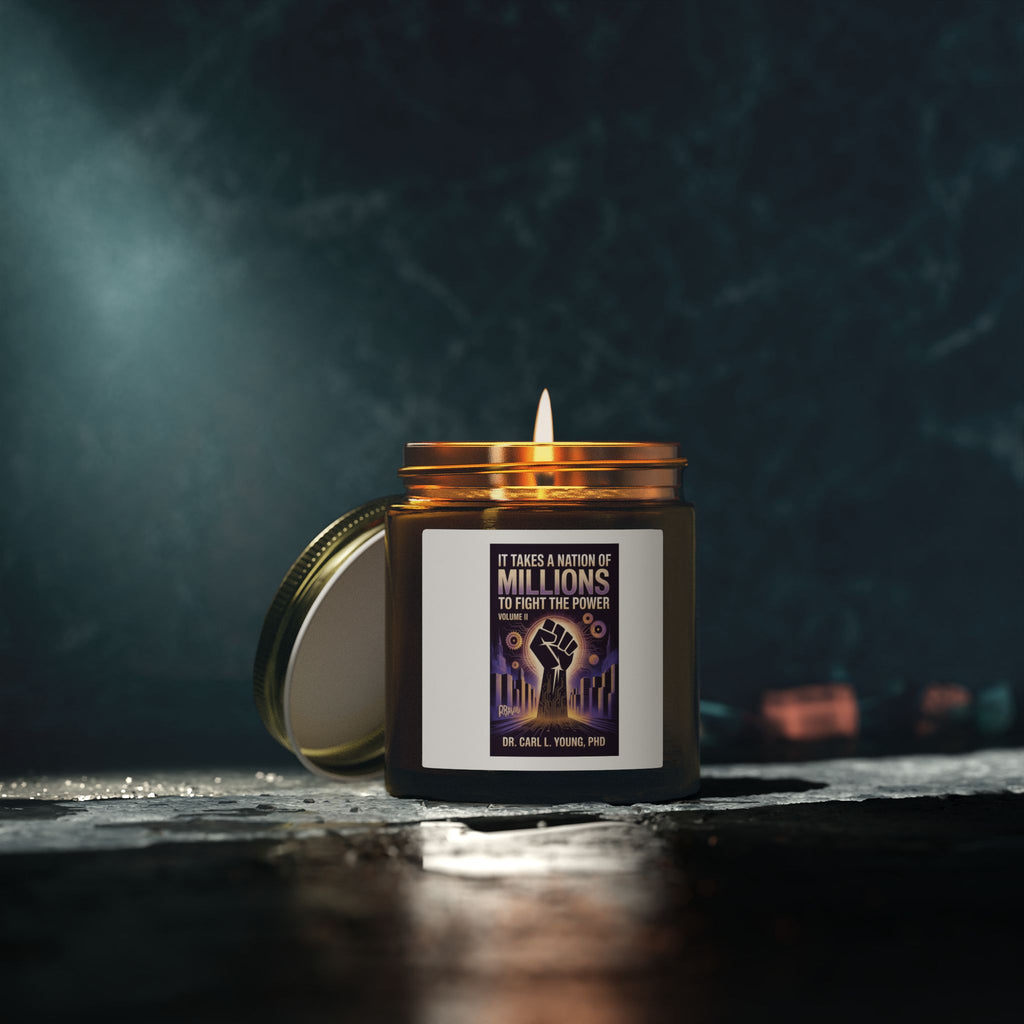 Coconut Apricot Soy Candle — "It Takes a Nation of Millions to Fight the Power" Inspirational Jar (4oz, 9oz)