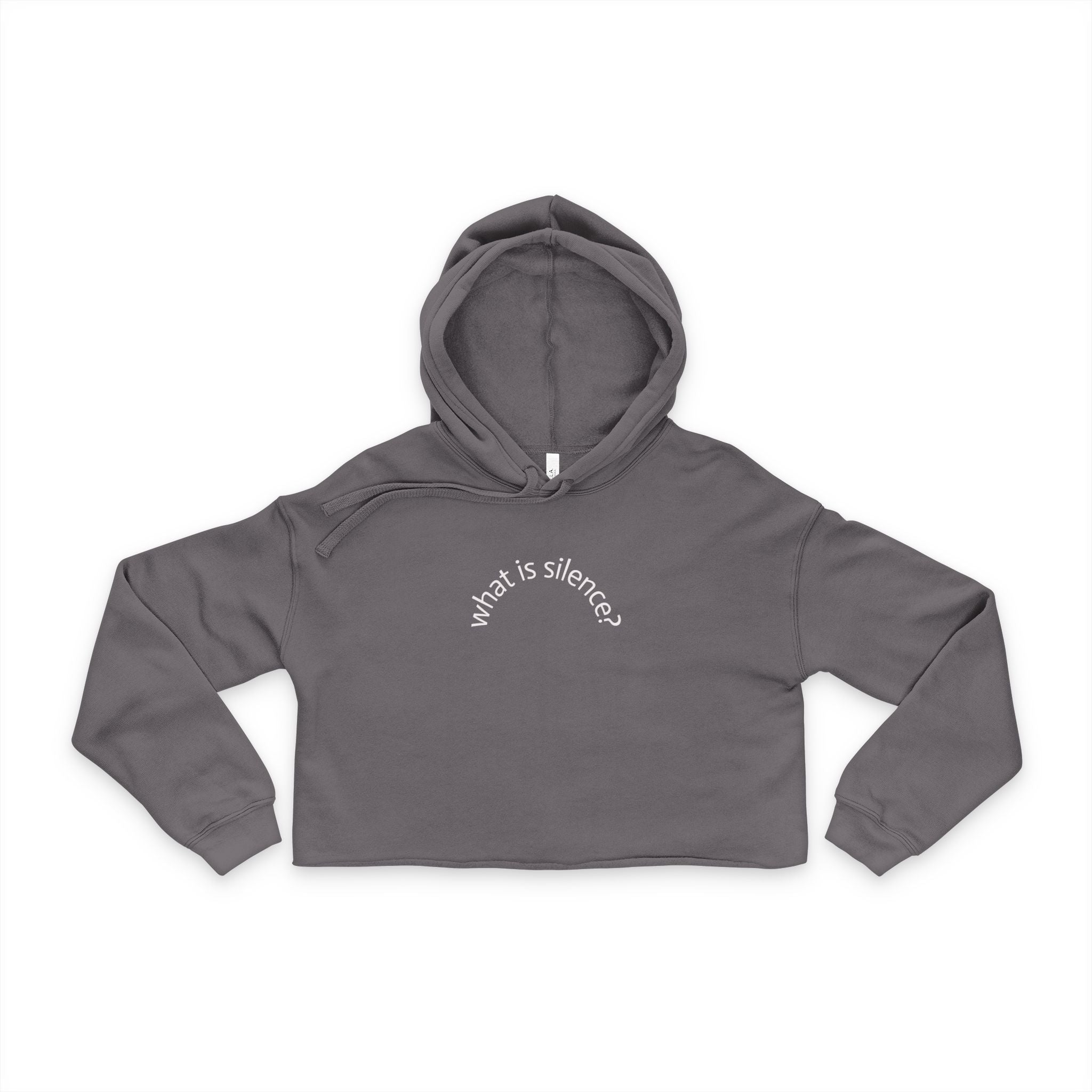 Cropped Hoodie — "What Is Silence?" Inspirational Quote Cropped Hoodie