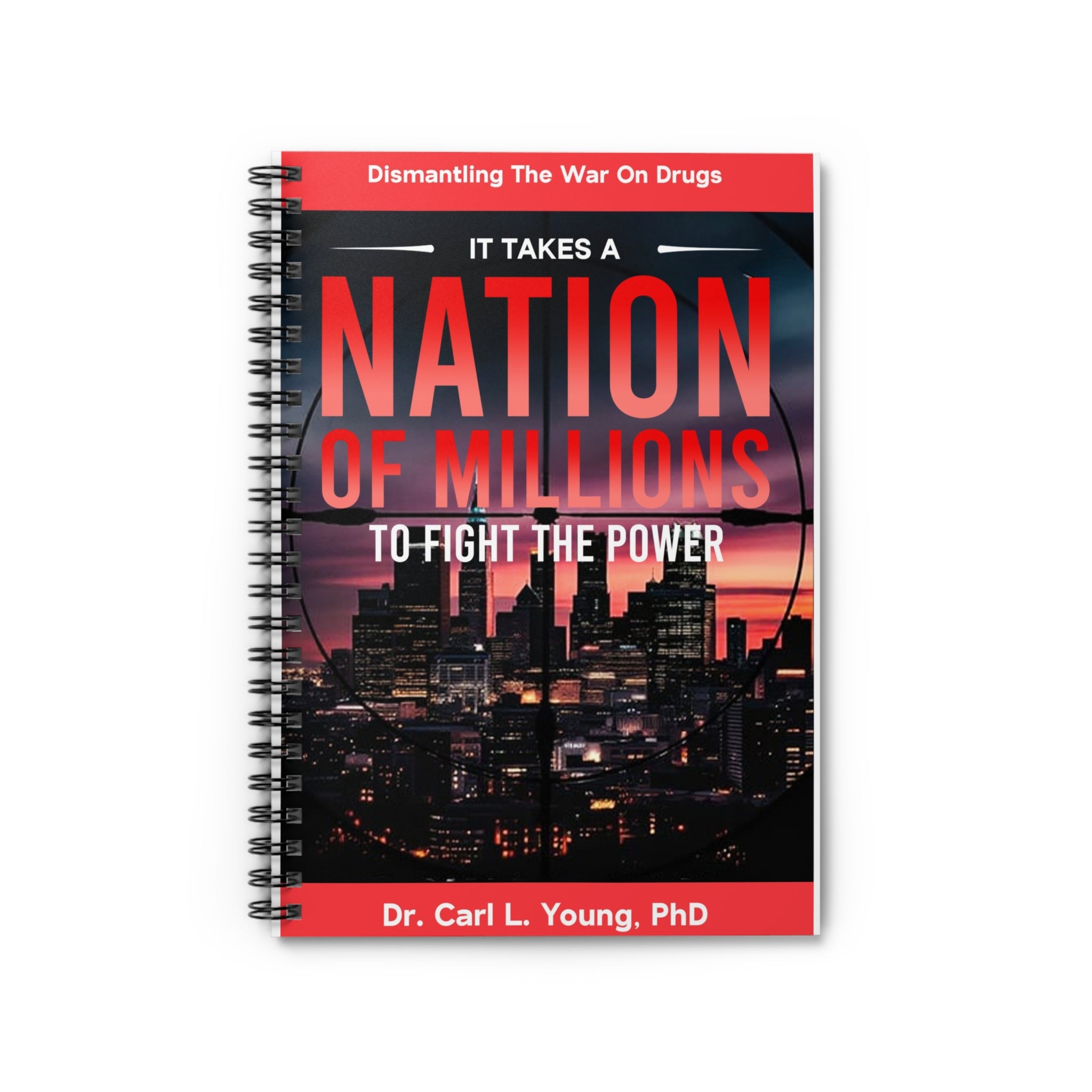 Notebook — "It Takes a Nation of Millions to Fight the Power" Inspirational Journal