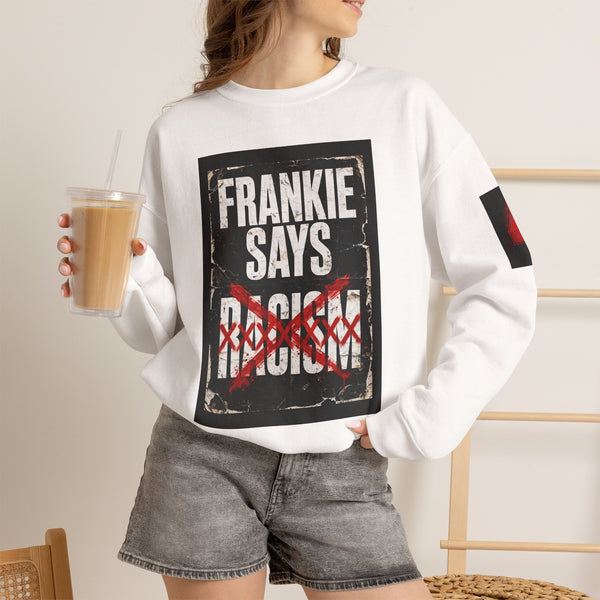 Frankie Says Relaxed Crewneck Sweatshirt