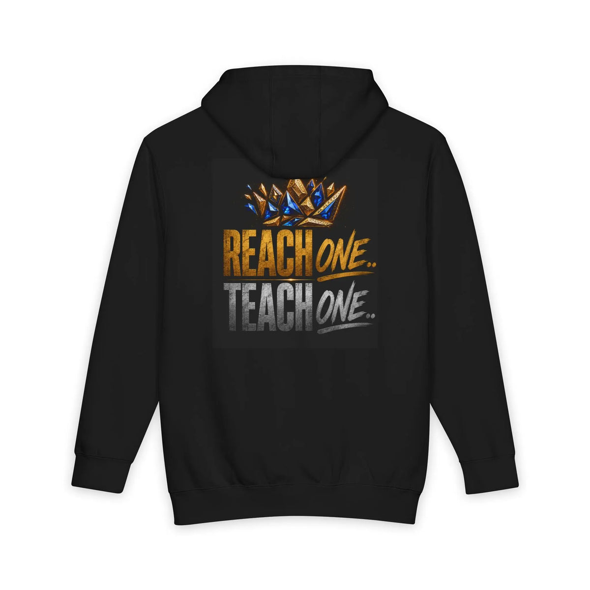 Reach One Teach One Crown Hoodie — "Broken to Bespoke" Inspirational Pullover Printify