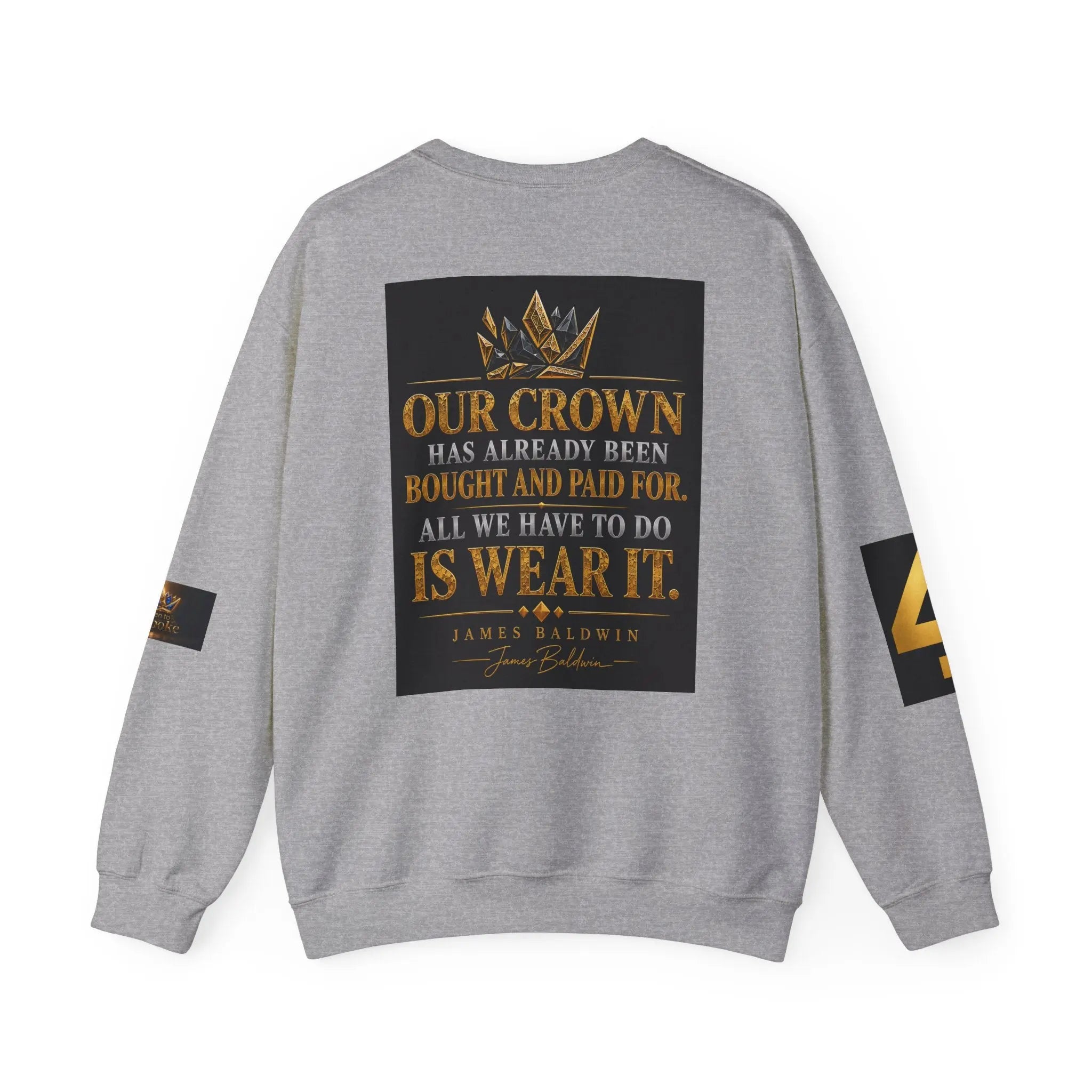 Broken to Bespoke Crewneck Sweatshirt — “Our Crown Has Already Been Bought” Inspirational Graphic Printify