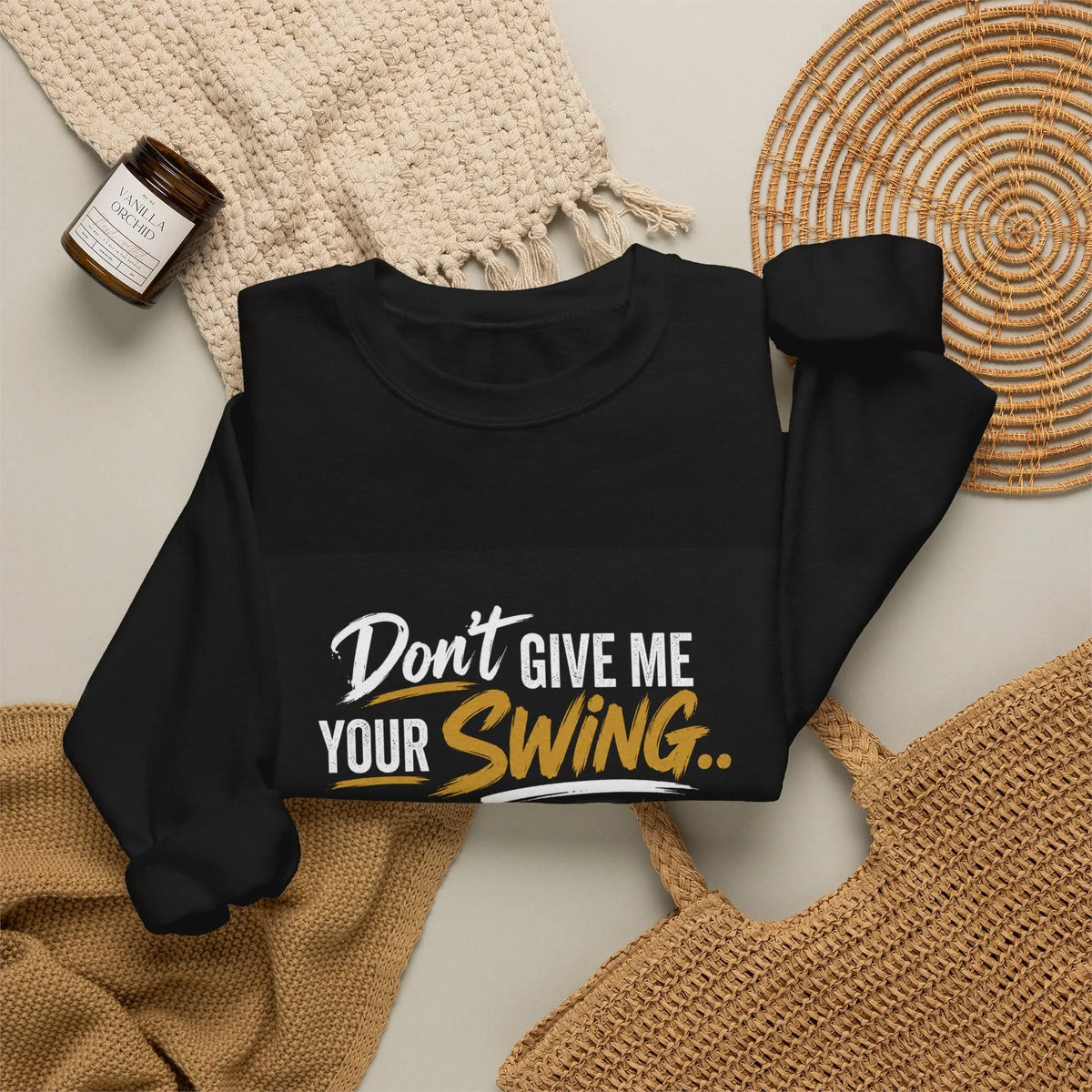 Version 2 Crewneck Sweatshirt — "Don't Give Me Your Swing, I Got Mine" Crown Streetwear Printify