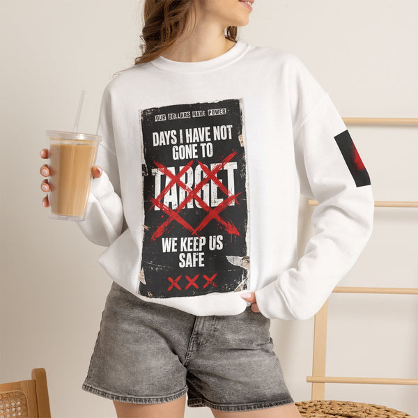 Boycott "Target" Every Dollar Is A Vote Distressed Crewneck Sweatshirt