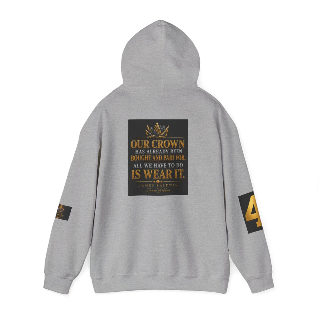 Broken Bespoke Hoodie — "Our Crown has Already Been Bought and Paid For" Inspirational Streetwear Printify
