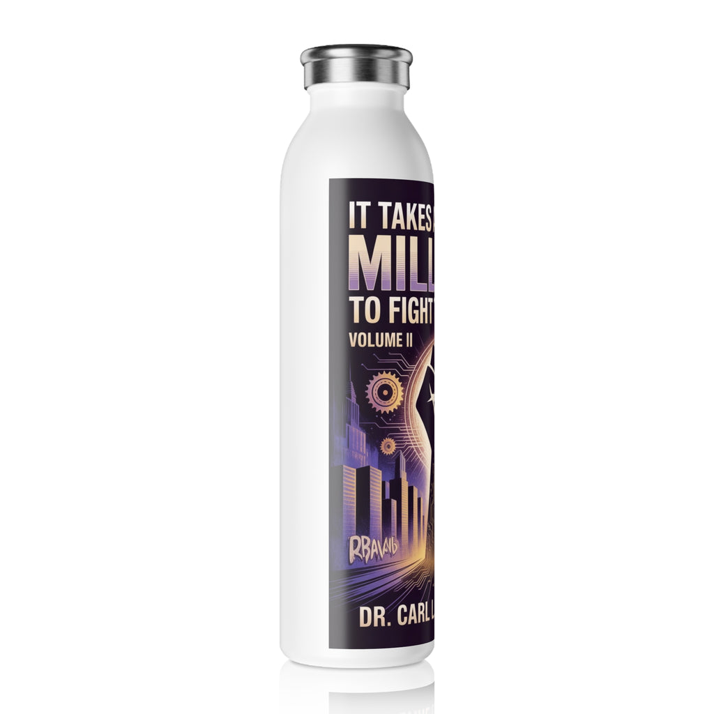Slim Water Bottle — "It Takes a Nation: Millions to Fight the Power" Inspirational Fist Design