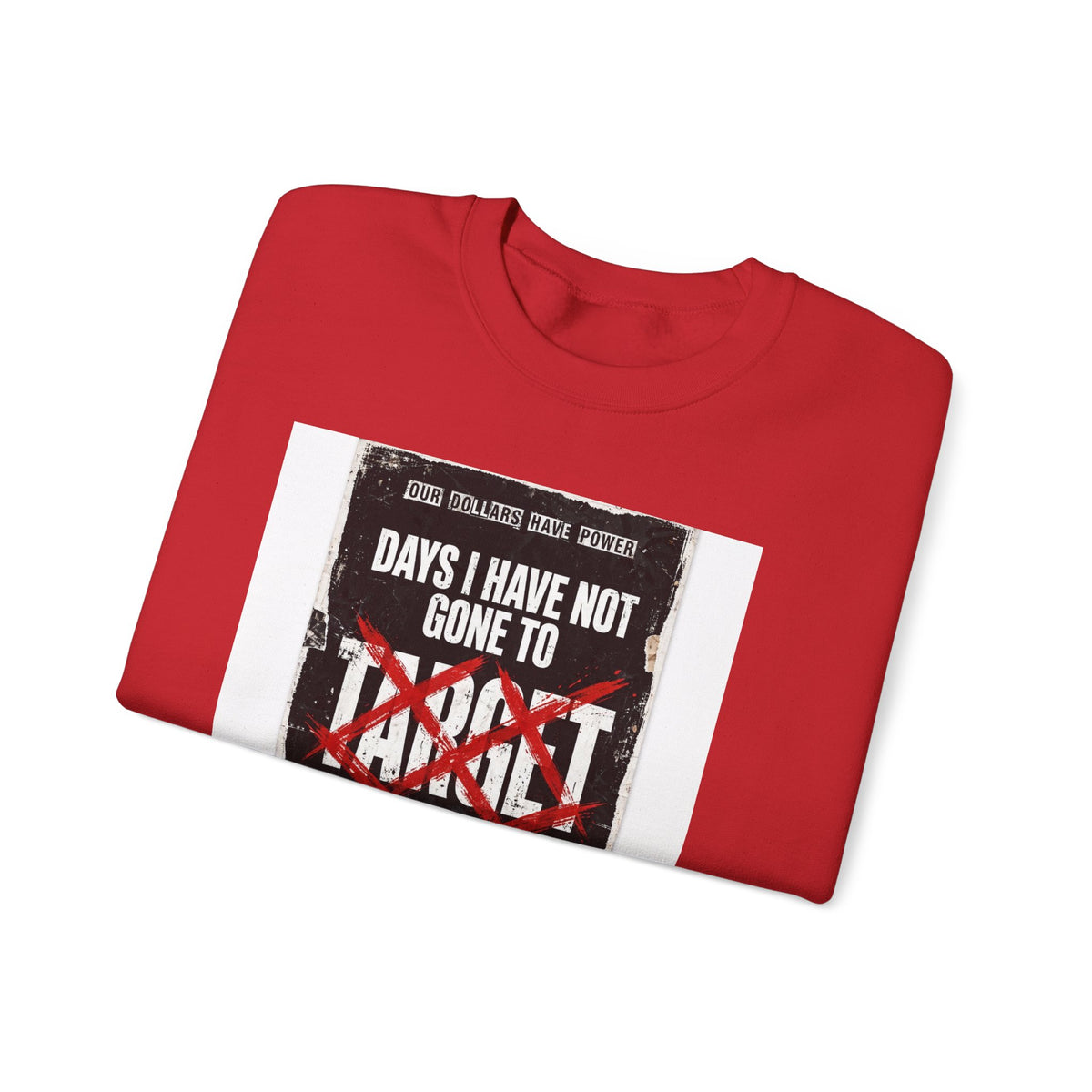 Boycott "Target" Every Dollar Is A Vote Distressed Crewneck Sweatshirt