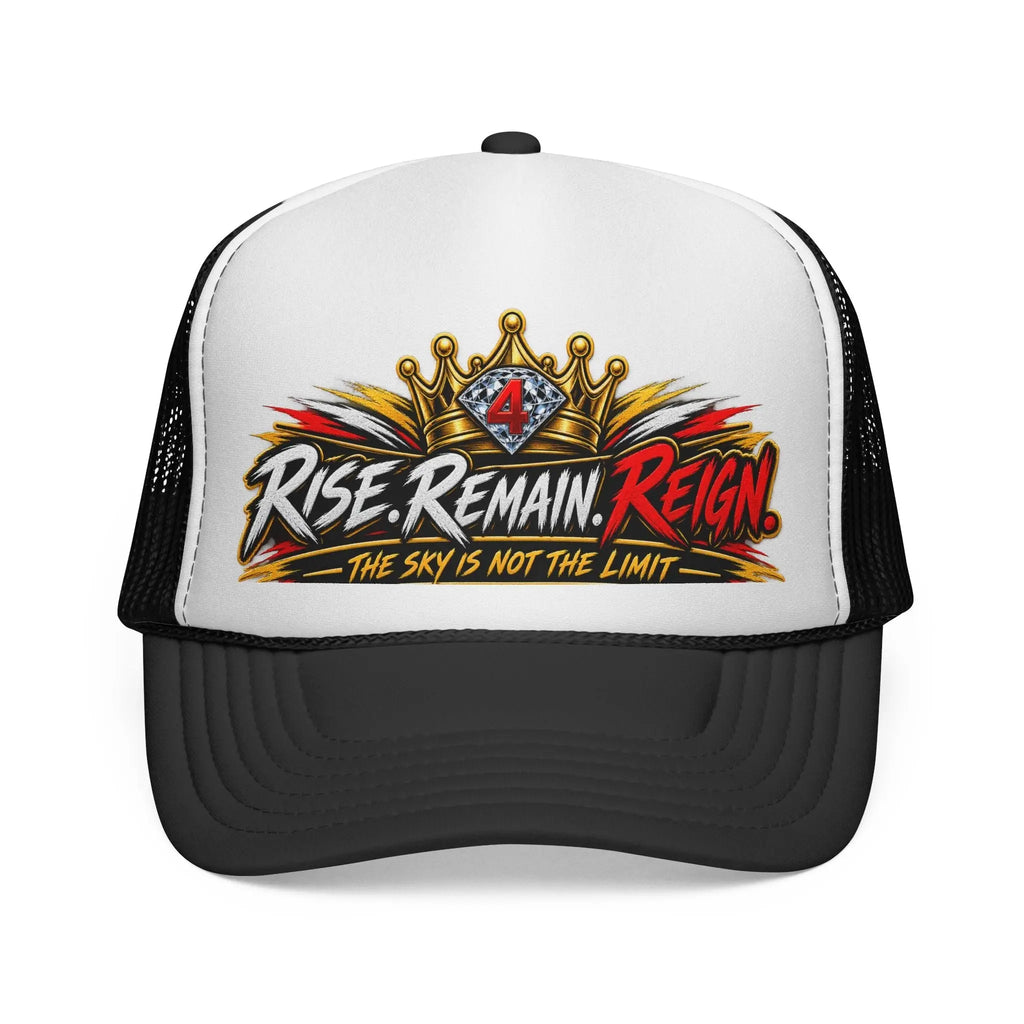 Rise. Remain. Reign. Trucker Cap — Crown Graphic "The Sky Is Not The Limit" Printify