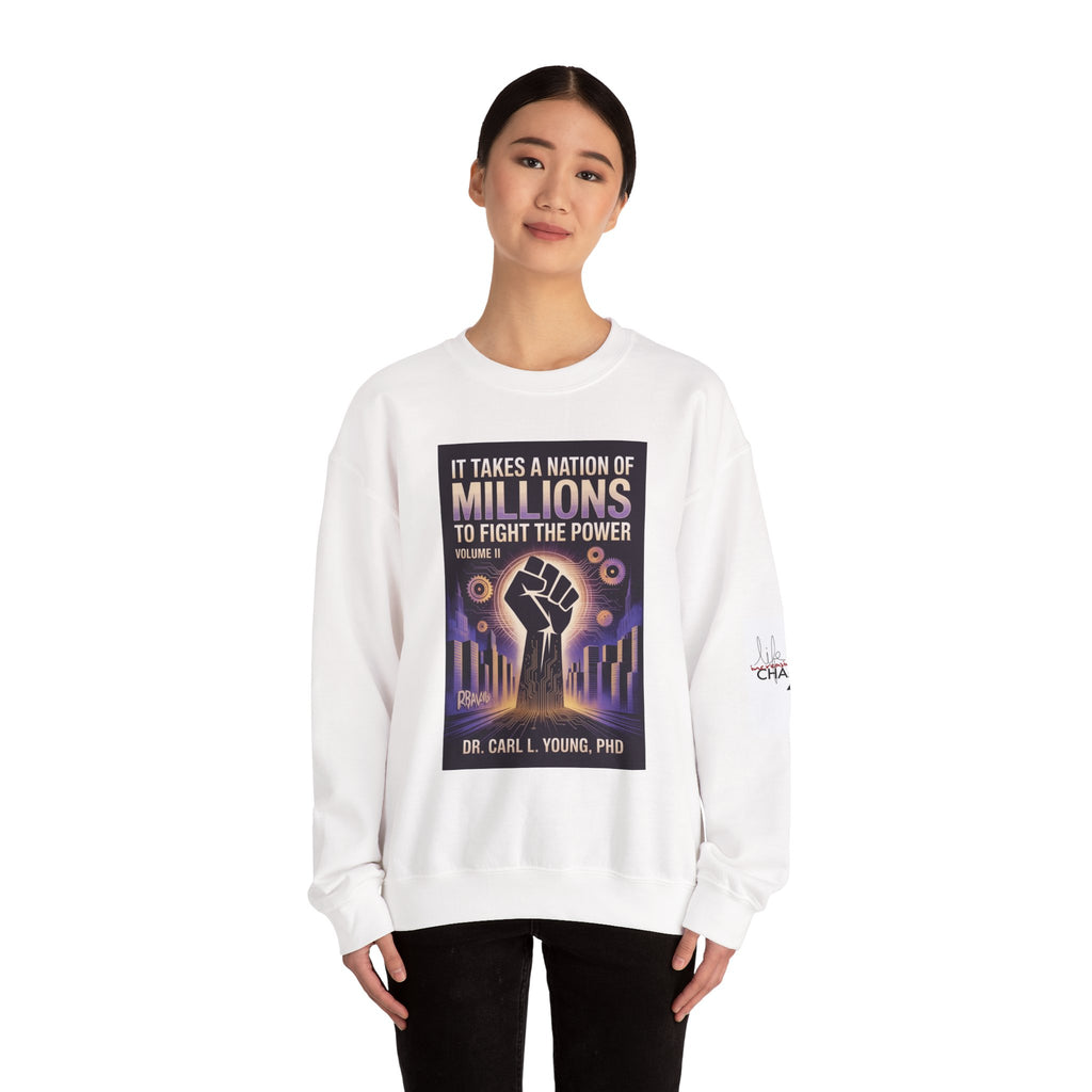 Crewneck Sweatshirt — “It Takes a Nation of Millions to Fight the Power” Fist Graphic