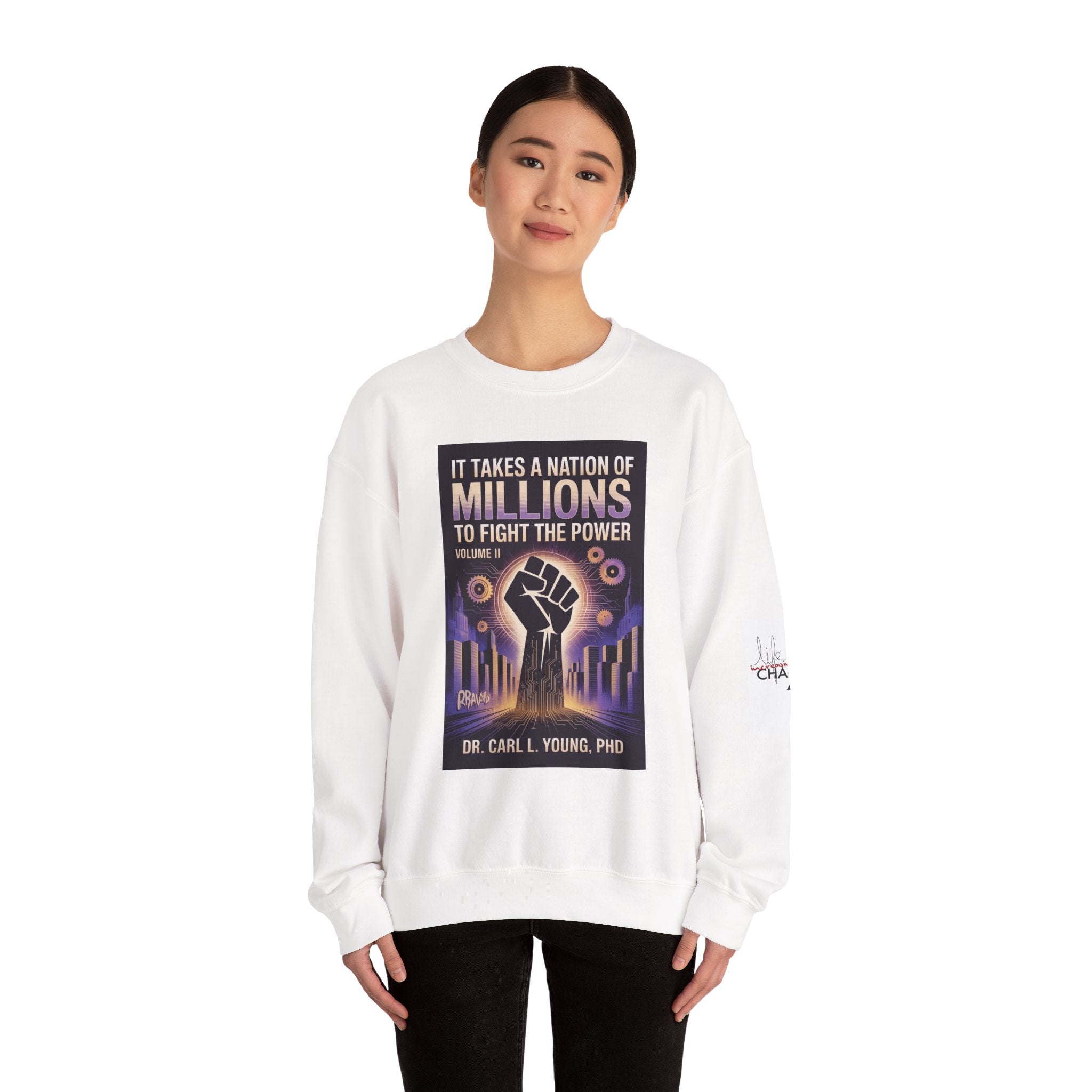 Crewneck Sweatshirt — “It Takes a Nation of Millions to Fight the Power” Fist Graphic