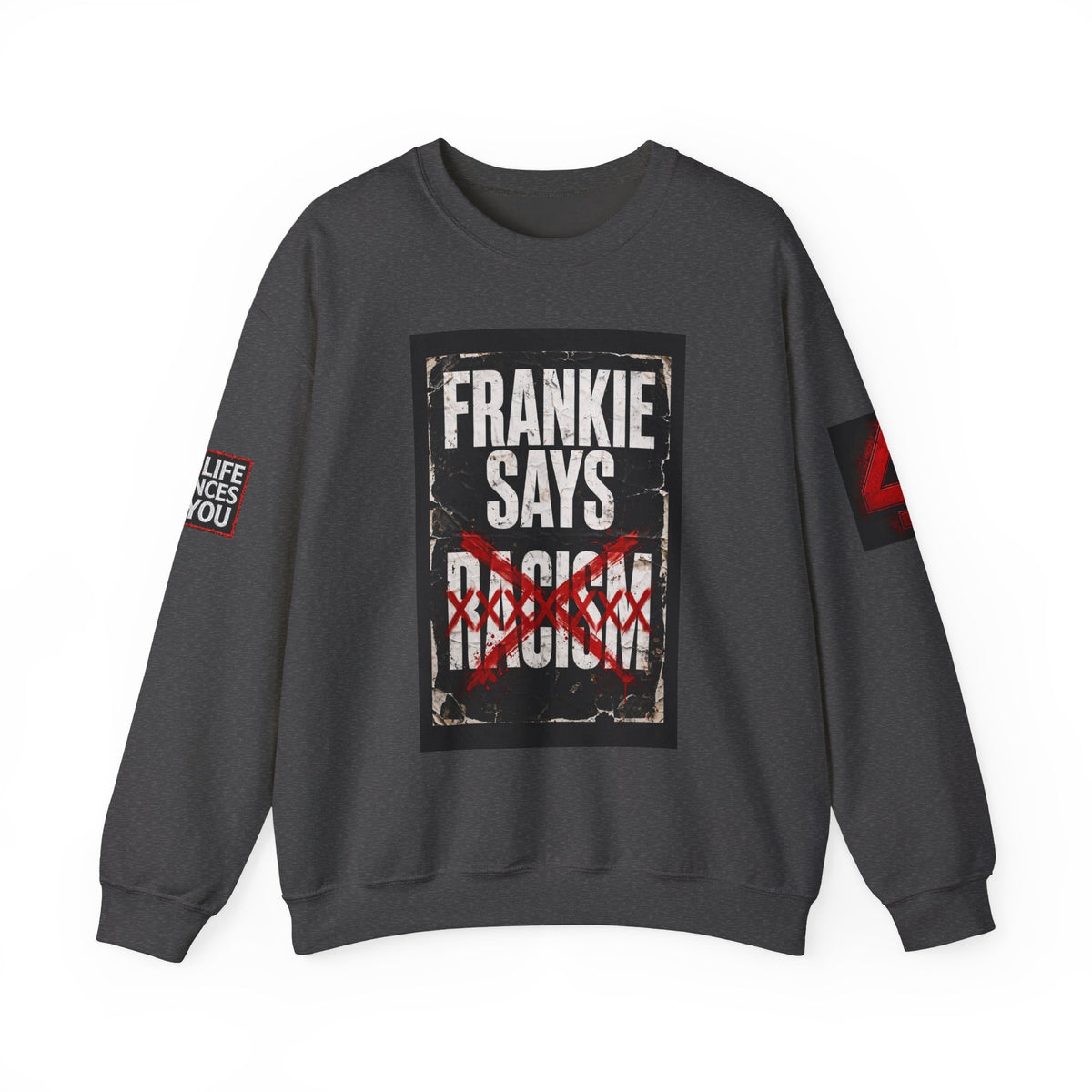 Frankie Says Relaxed Crewneck Sweatshirt